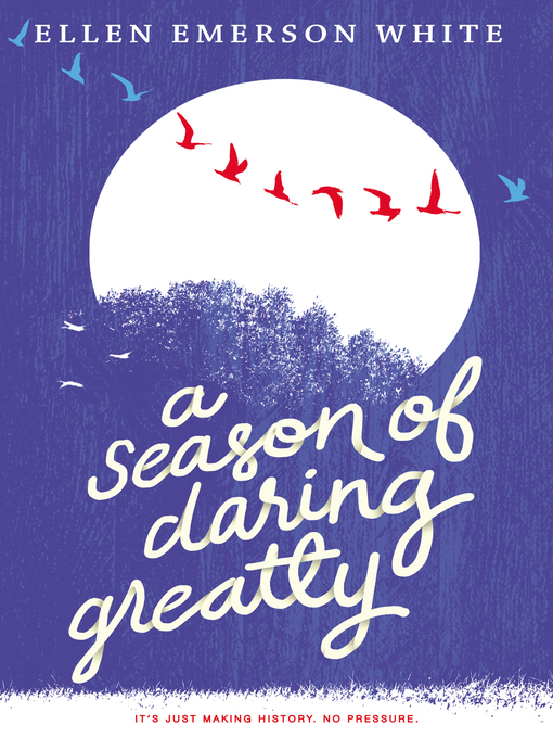 Title details for A Season of Daring Greatly by Ellen Emerson White - Available